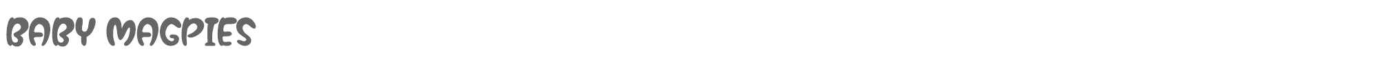 Sample characters Baby Magpies Font